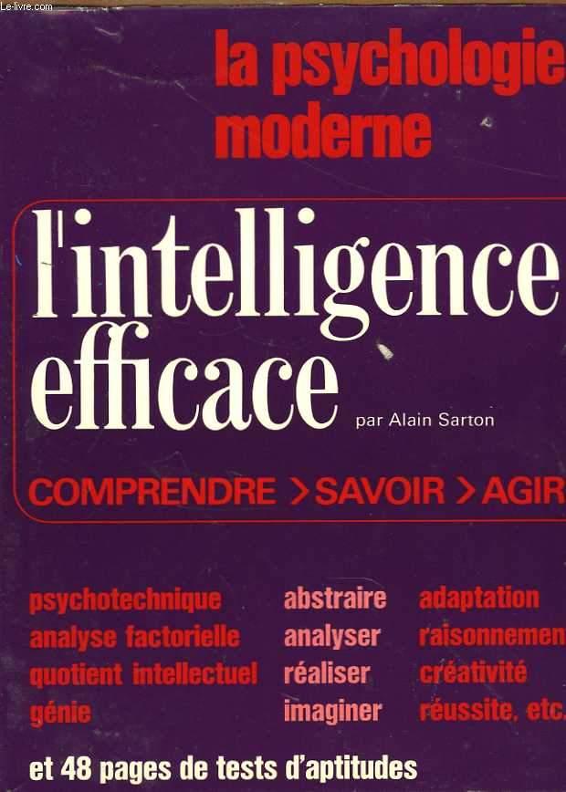 La psychologie moderne. L'intelligence efficace by SARTON