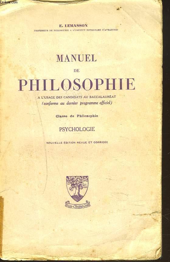 MANUEL DE PHILOSOPHIE. CLASSE DE PHILOSOPHIE. PSYCHOLOGIE