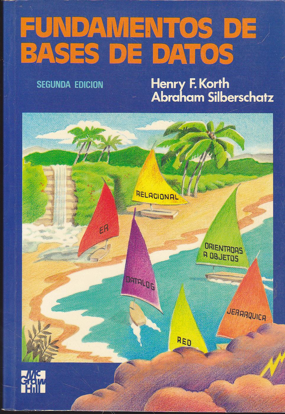 FUNDAMENTOS DE BASES DE DATOS SILBERSCHATZ QUINTA EDICION EBOOK