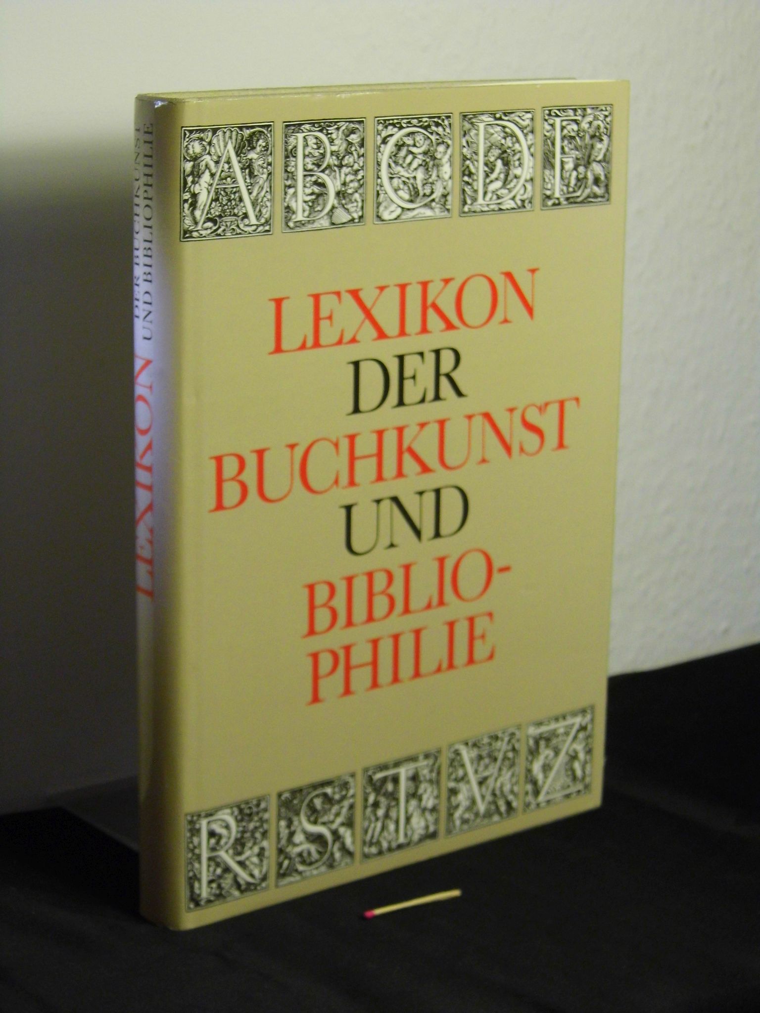 Lexikon der Buchkunst Bibliophilie von Walther ZVAB