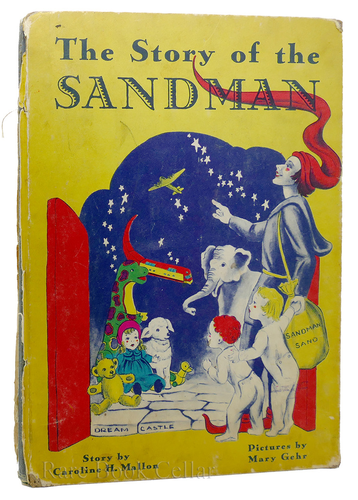 THE STORY OF THE SANDMAN by Caroline H. Mallon and Mary Gehr Hardcover