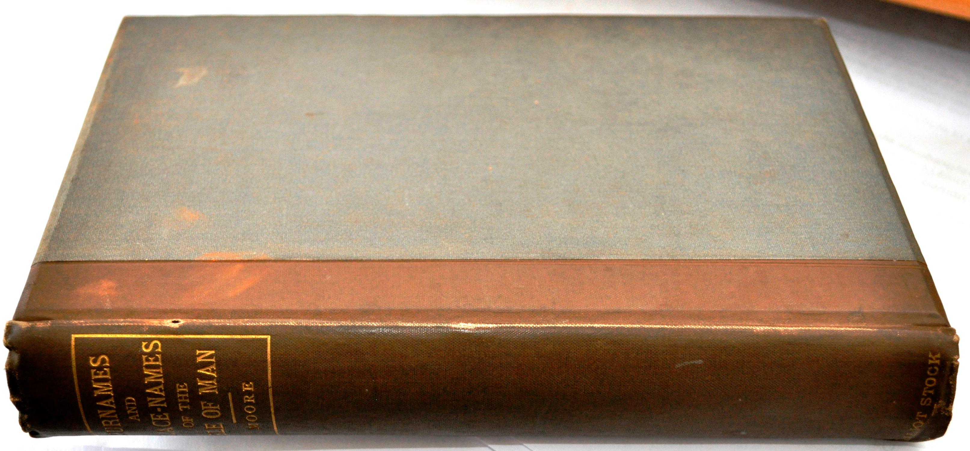 Surnames and Place Names of the Isle Of Man by Moore Very Good