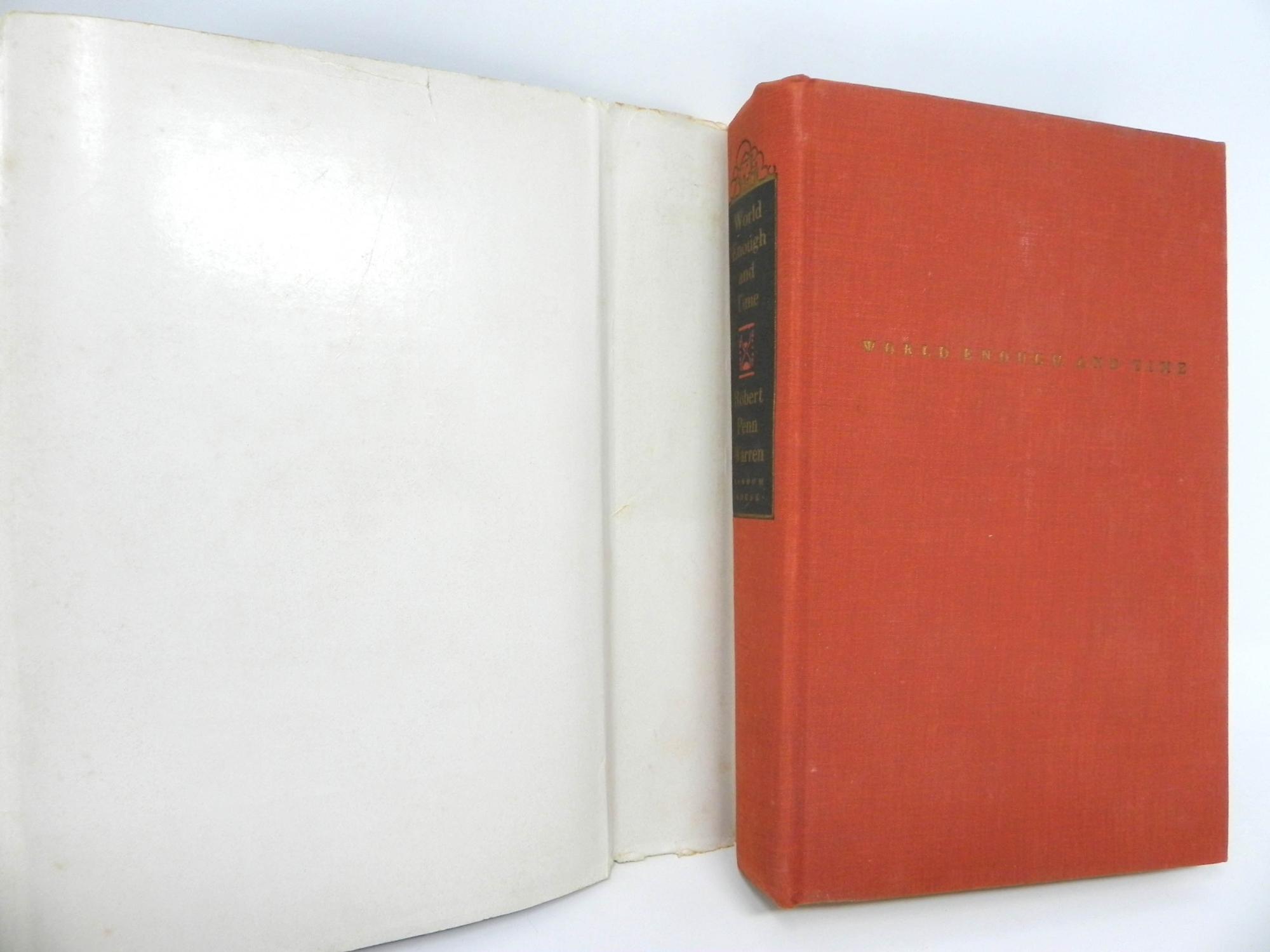 World Enough and Time (SIGNED) by Robert Penn Warren Very Good