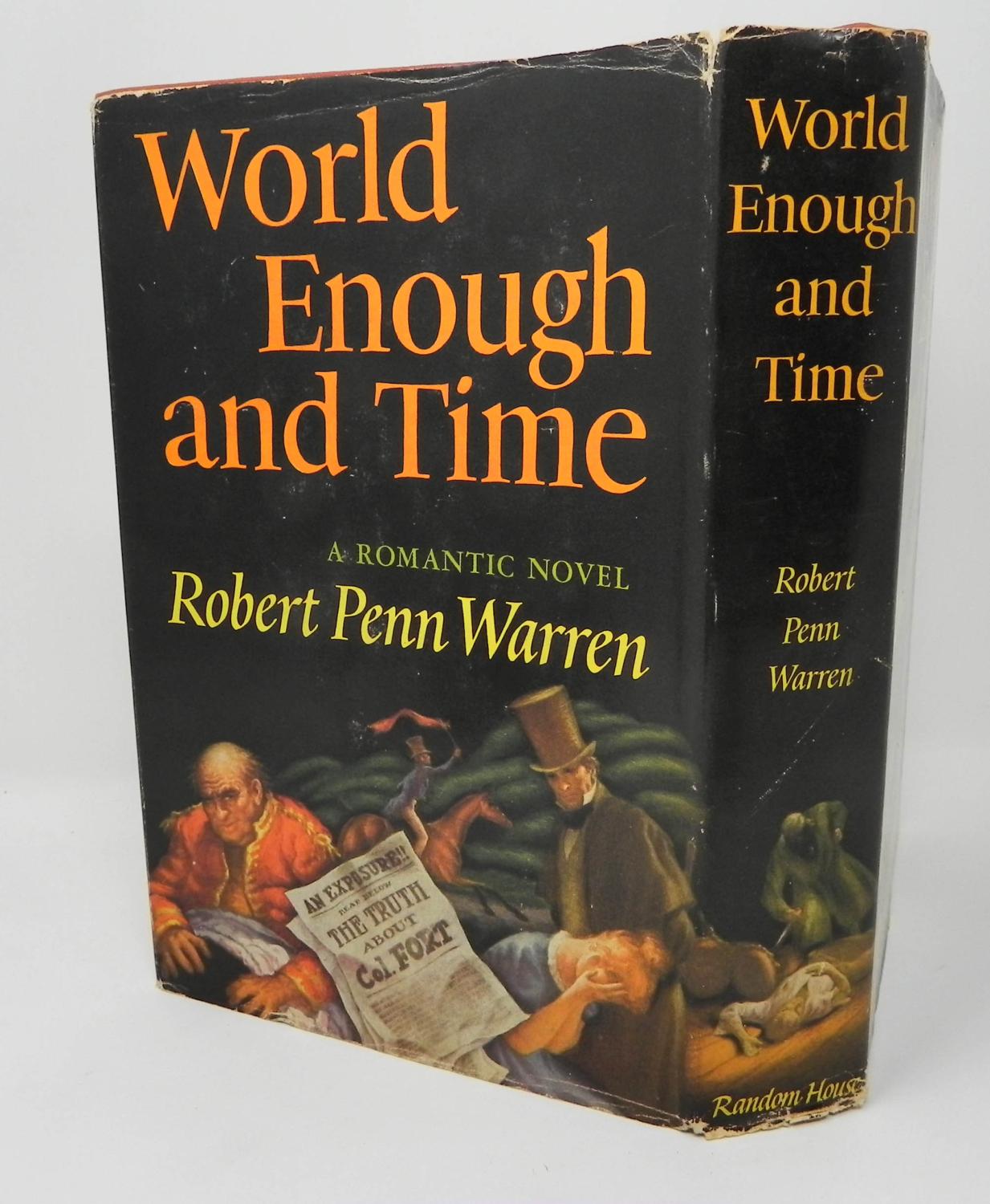 World Enough and Time (SIGNED) by Robert Penn Warren Very Good