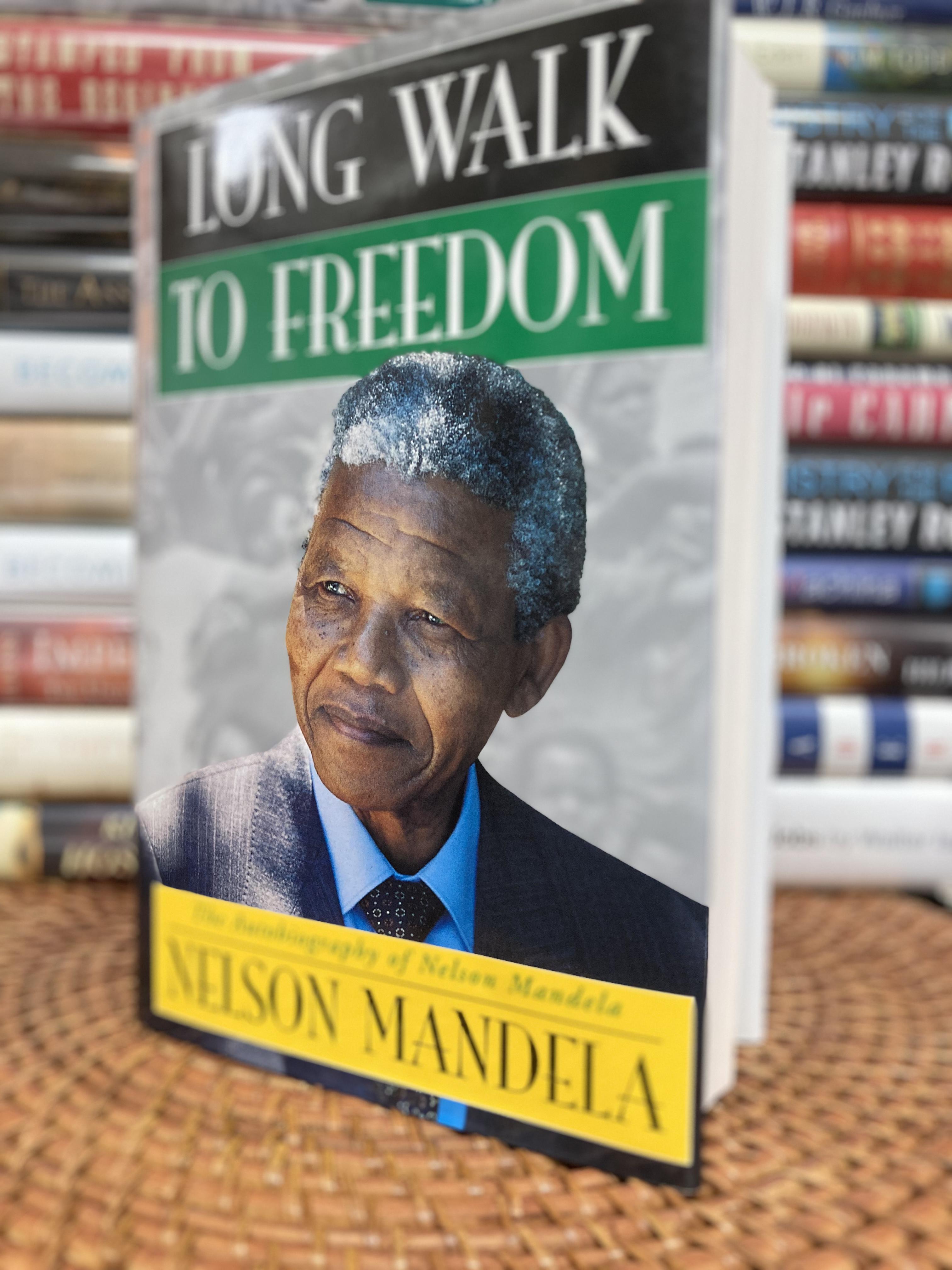 Long Walk to Freedom The Autobiography of Nelson Mandela; True First