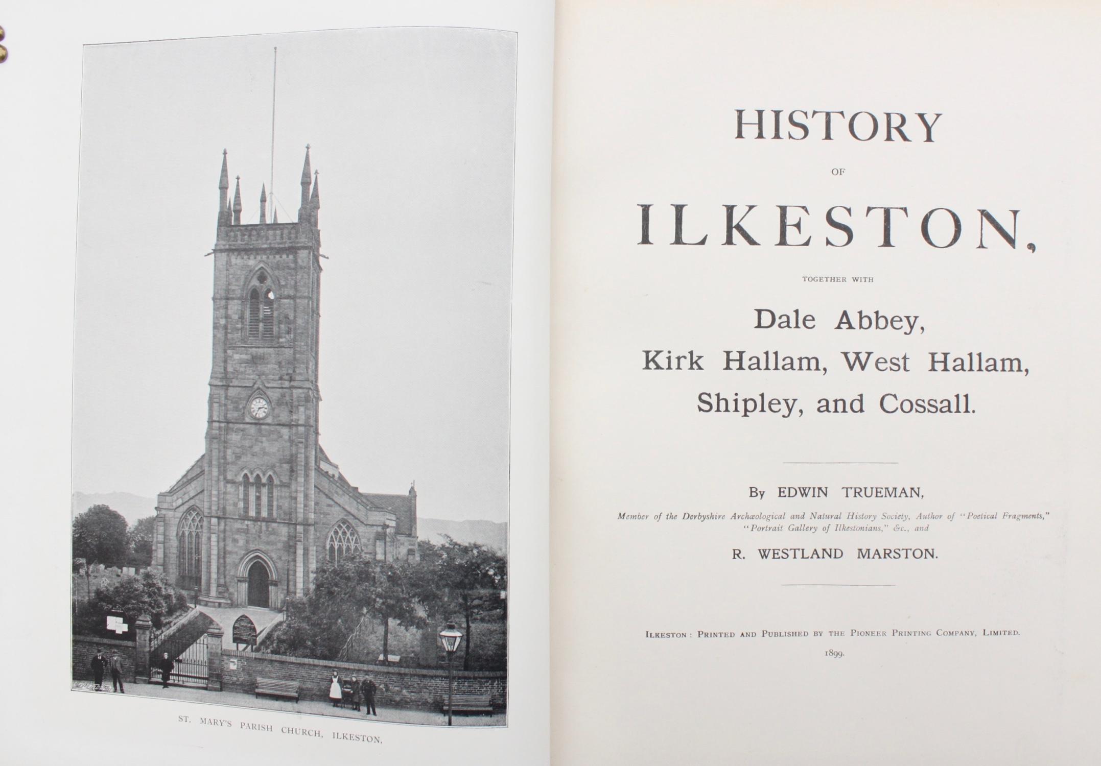 History of Ilkeston, Together with Dale Abbey, Kirk Hallam, West Hallam