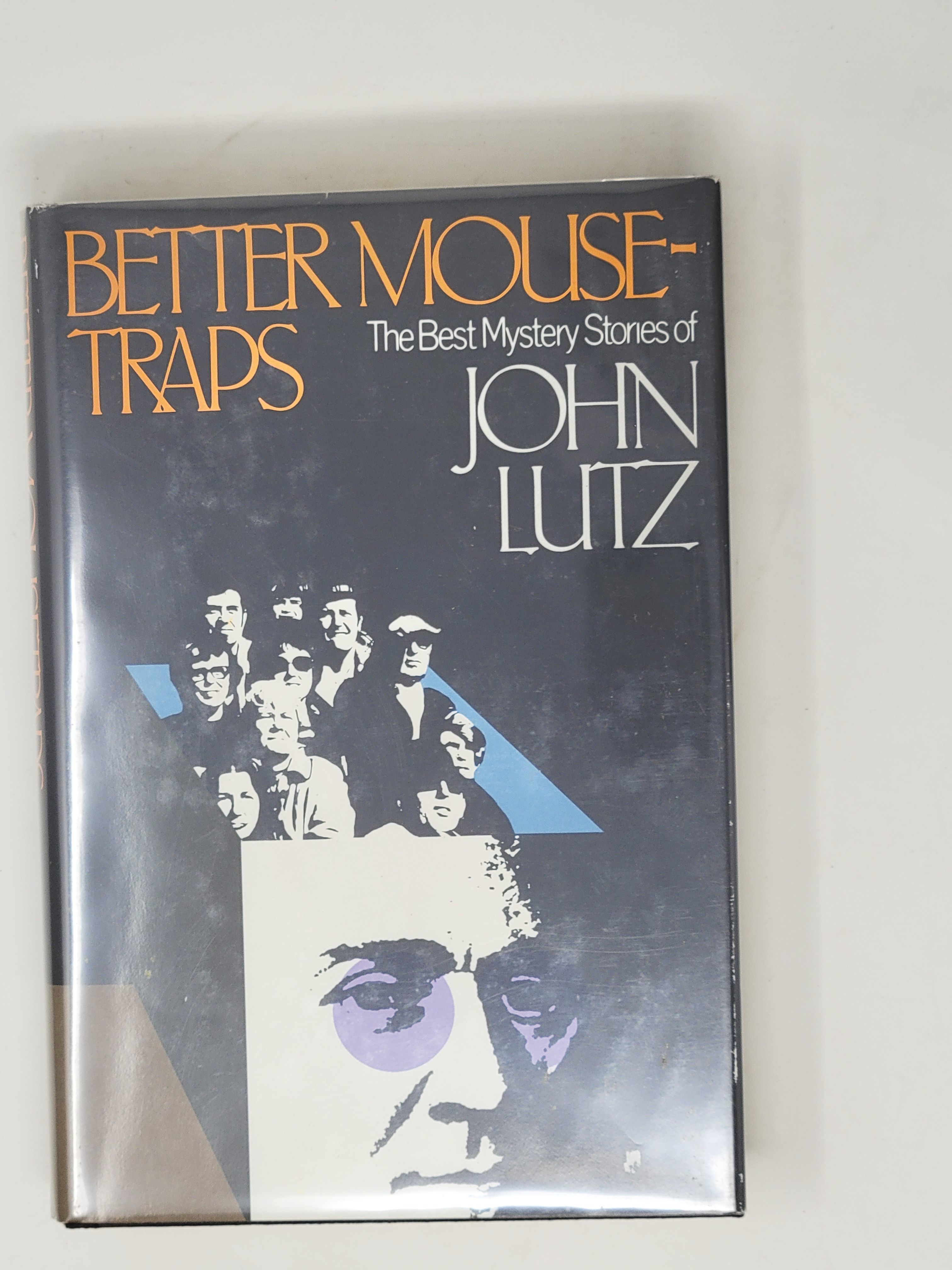 Better Mousetraps The Best Mystery Stories of John Lutz by Lutz, John