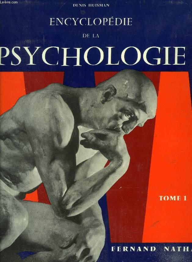 ENCYCLOPEDIE DE LA PSYCHOLOGIE, 2 TOMES by HUISMAN DENIS