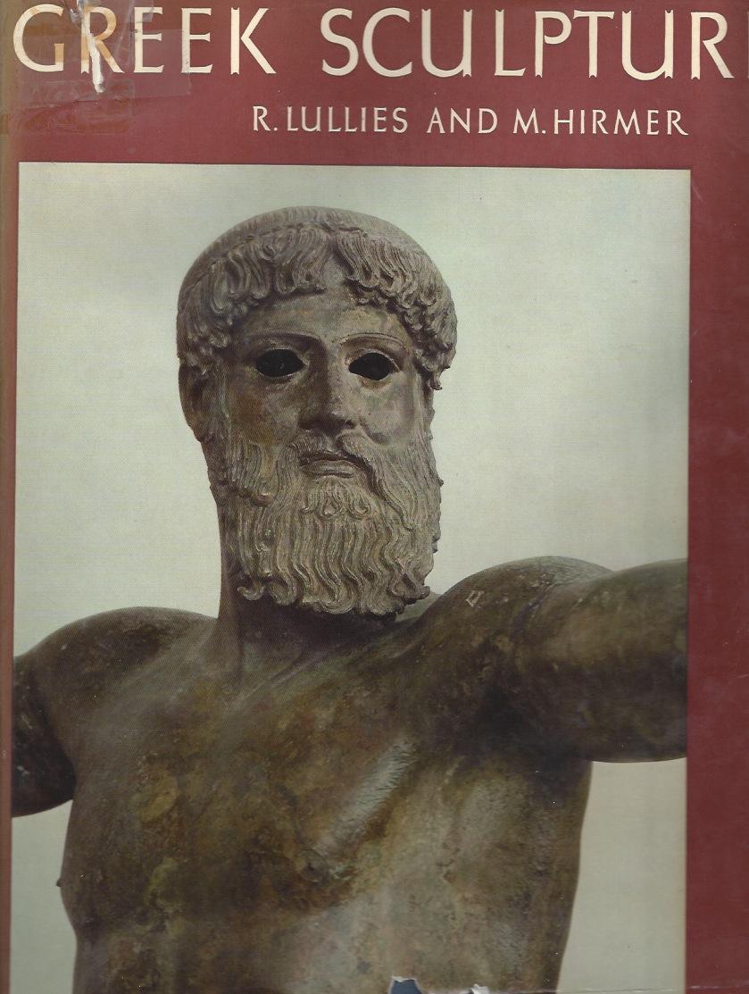GREEK SCULPTURE 256 Monochrome Plates & 8 Colour Plates von Lullies