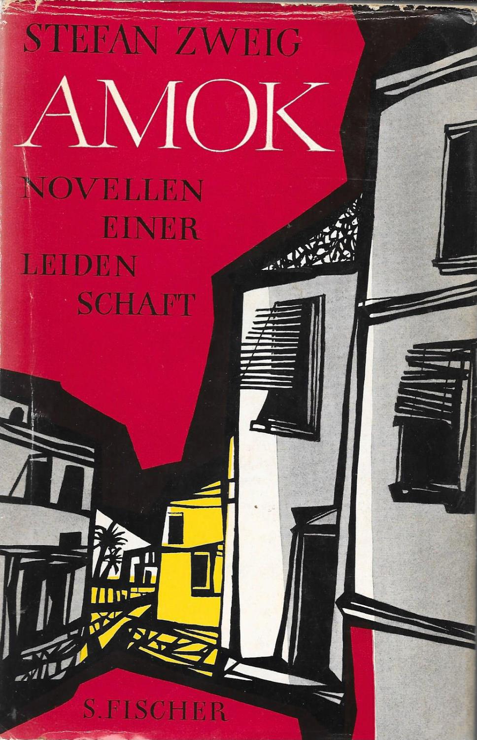 Amok Novellen einer Leidenschaft von Stefan Zweig (1956