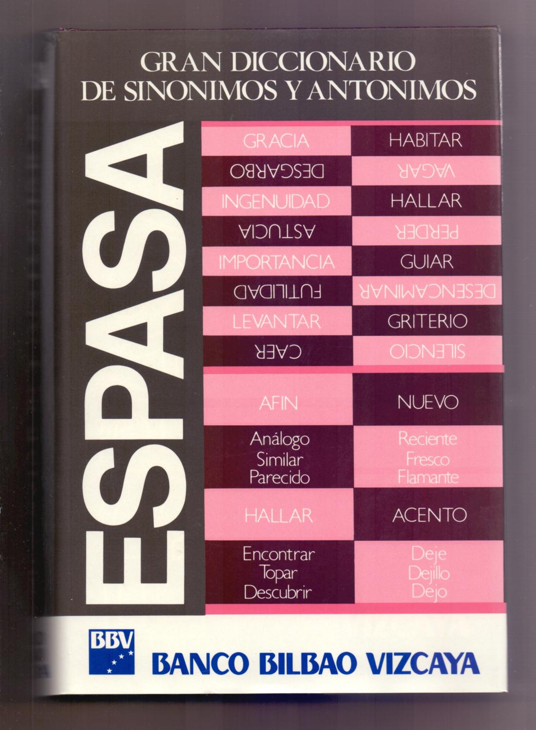 GRAN DICCIONARIO DE SINONIMOS Y ANTONIMOS EDICION ESPECIAL, 1989 de