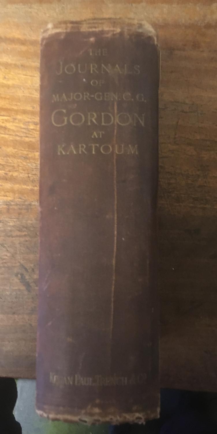 The Journals of C G Gordon, C.B., at Kartoum (Includes an