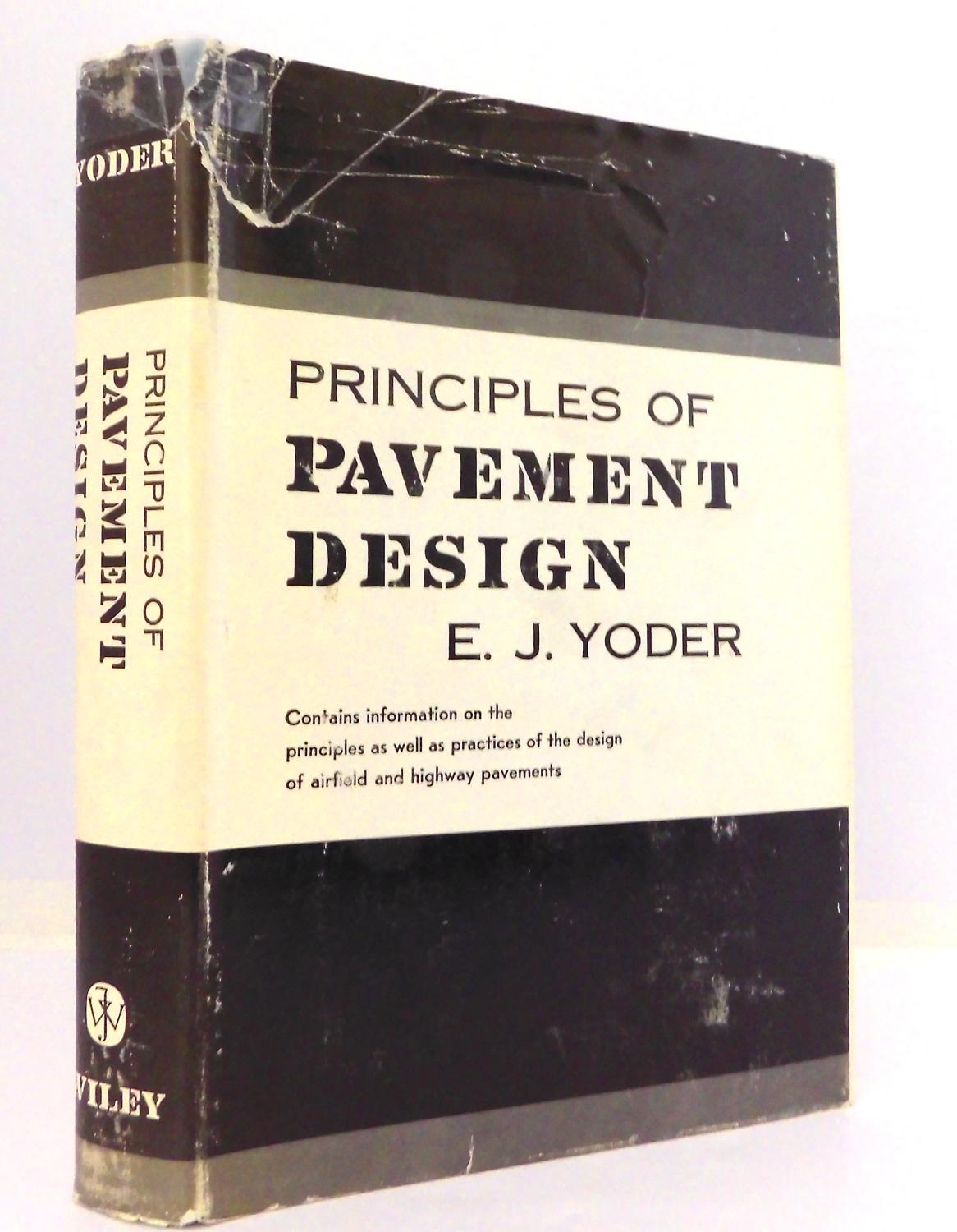 Principles of Pavement Design E. J. Yoder, M. W. Witczak.