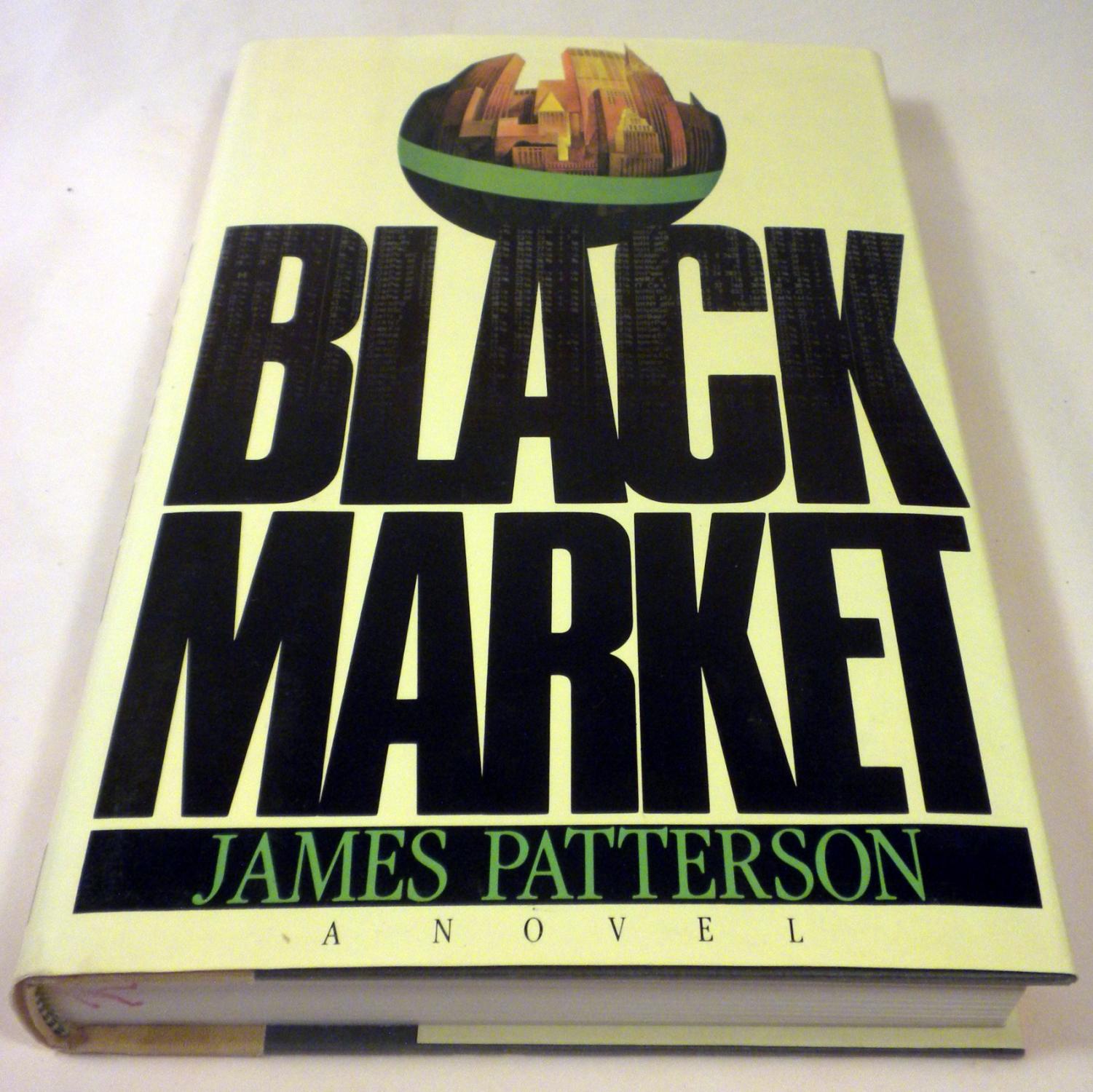 Black Market par James Patterson Near Fine Hardcover (1986) 1st