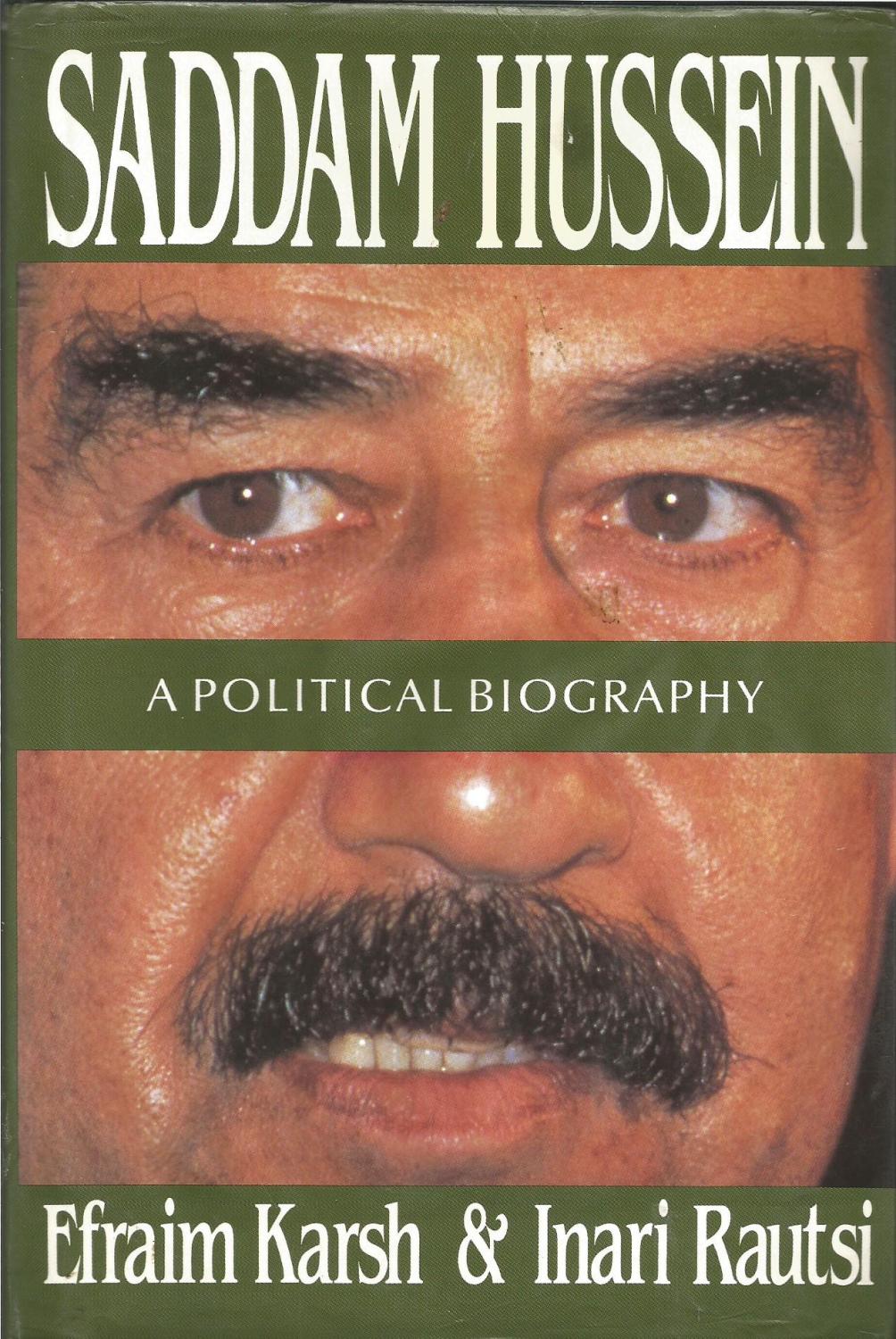 Saddam Hussein : a political biography Internet Archive