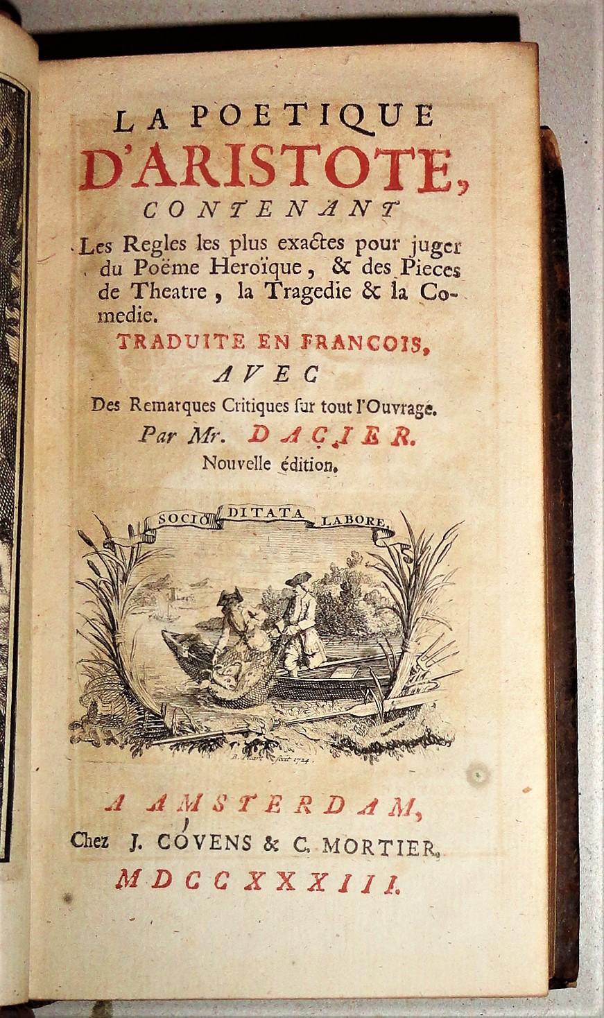 La Poetique D'Aristote Contenant Les Regles les plus exactes pour juger