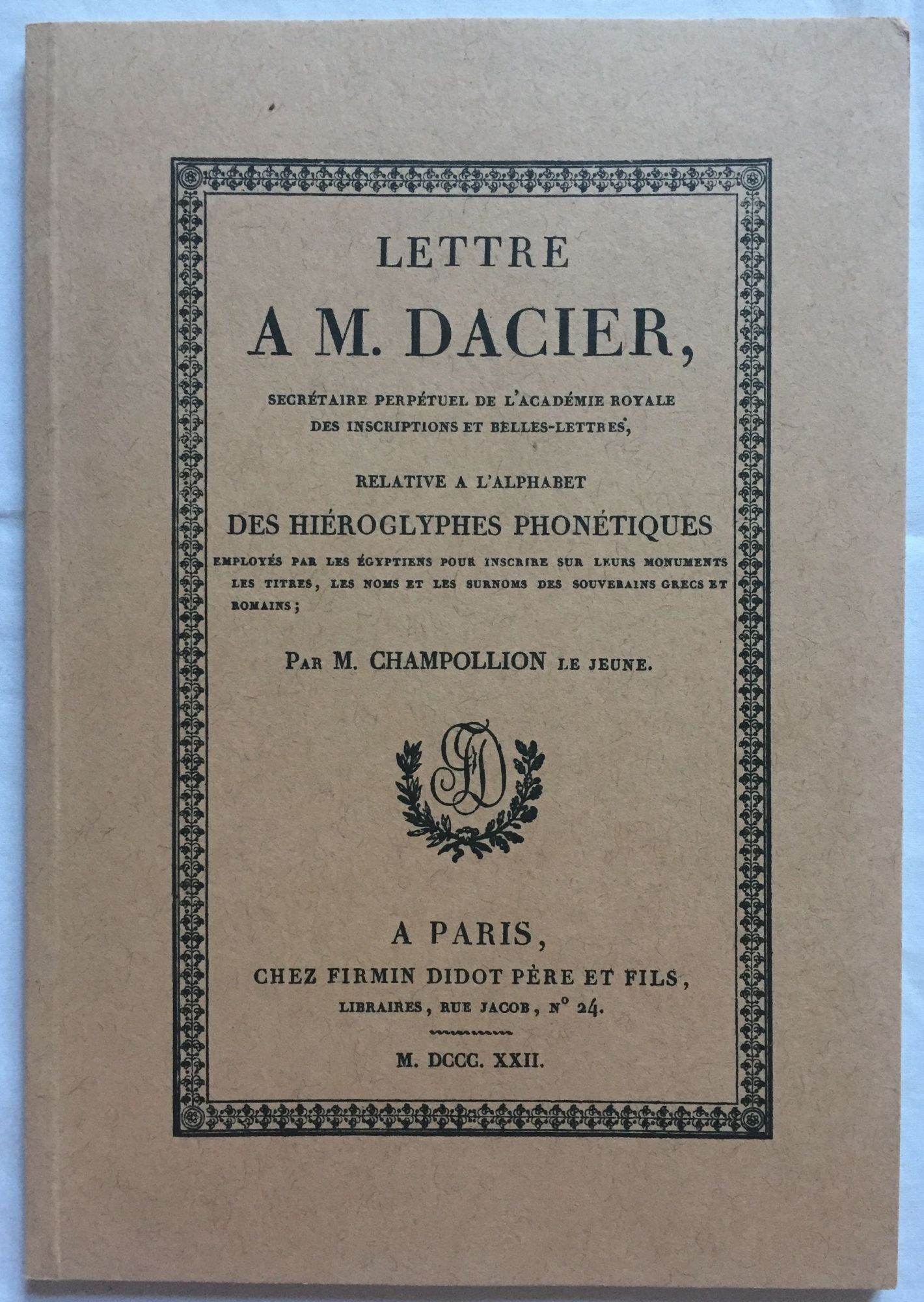 Lettre a M. Dacier, secrétaire perpétuel de l'Académie