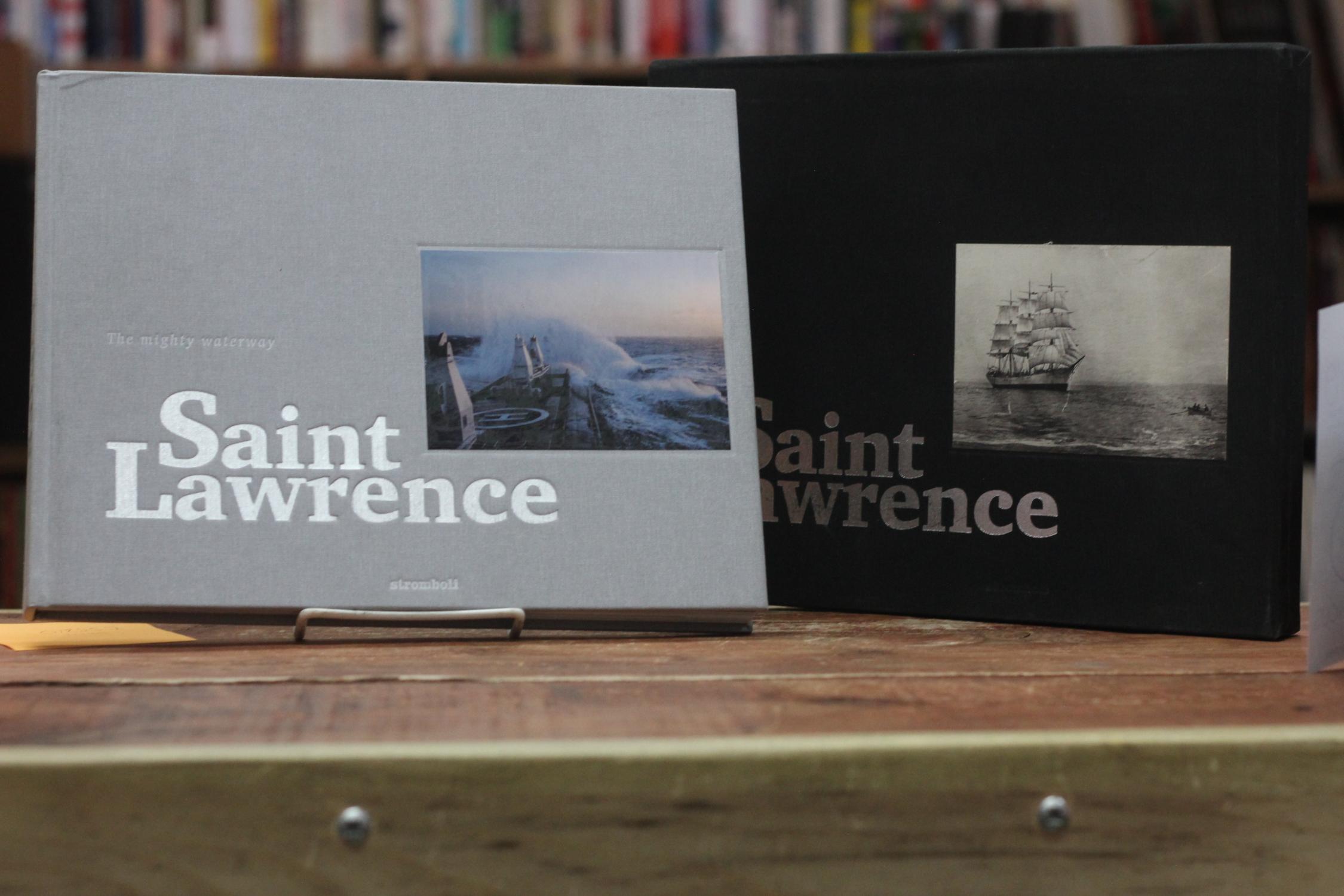 Saint Lawrence The Mighty Waterway Near Fine Hardcover (2002