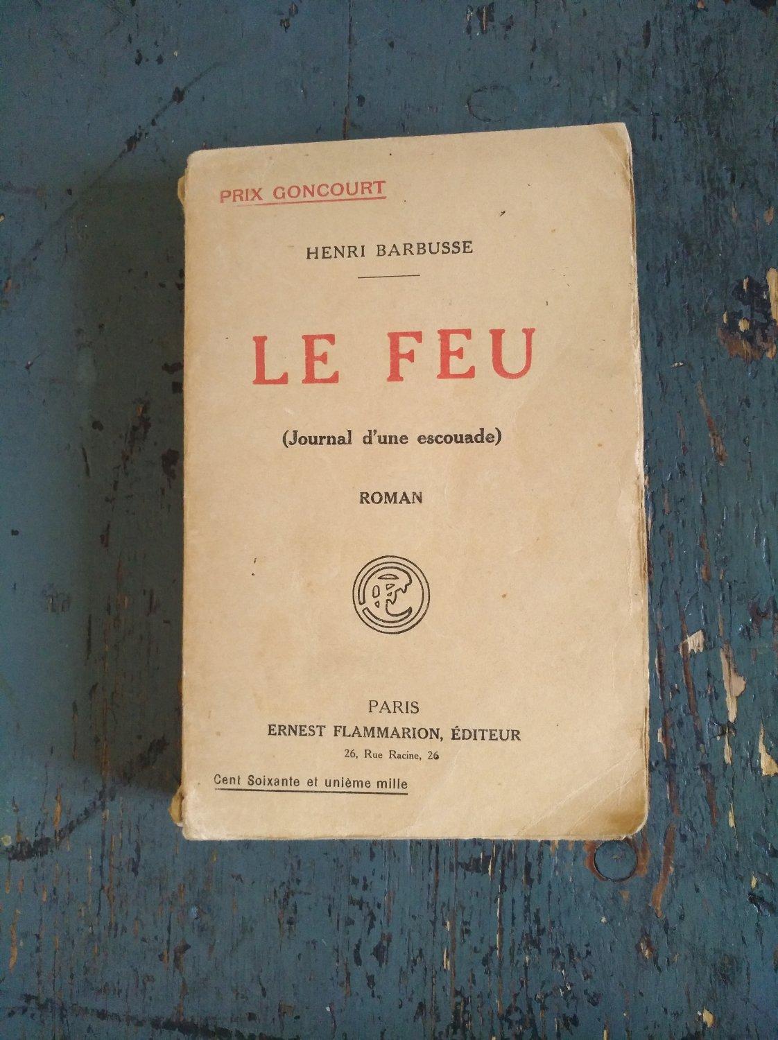 Le feu. Journal d'un escouade par Barbusse, Henri Befriedigend