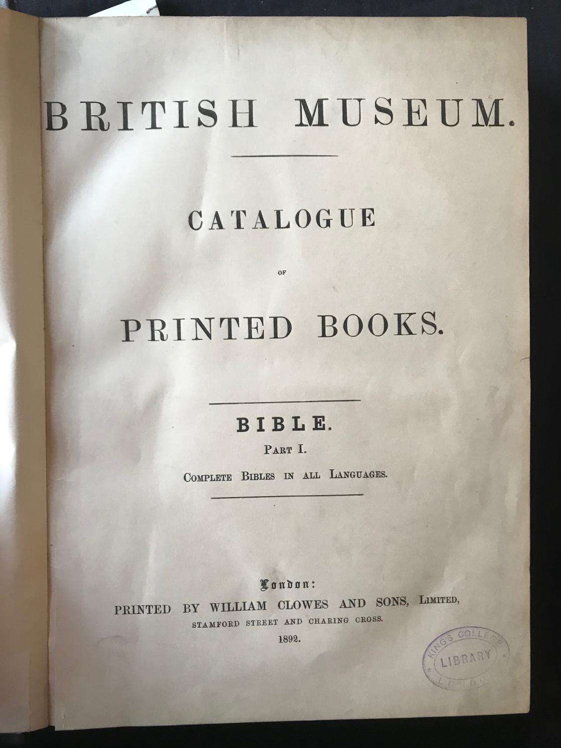British Museum. Catalogue of Printed Books. Bible. by British Museum