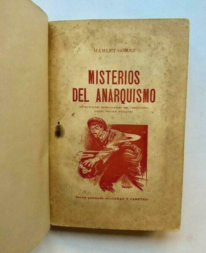 Misterios del Anarquismo (Revelaciones sensacionales del detective