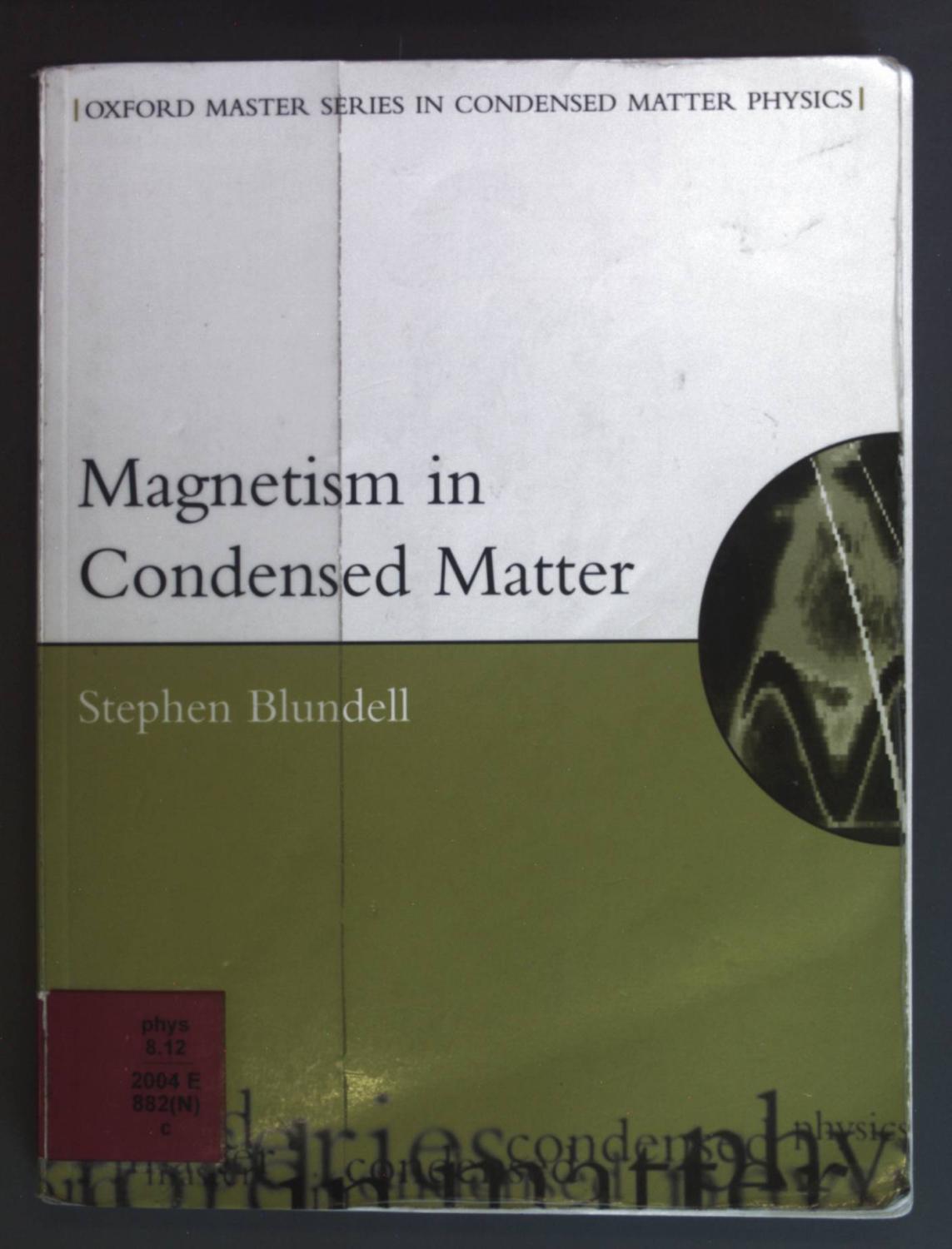 In Condensed Matter. Oxford Master Series In Physics. by