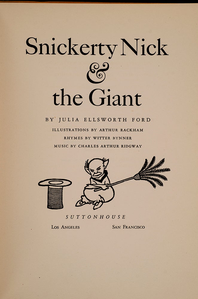 Snickerty Nick by RACKHAM, Arthur; FORD, Julia Ellsworth BYNNER, Witter