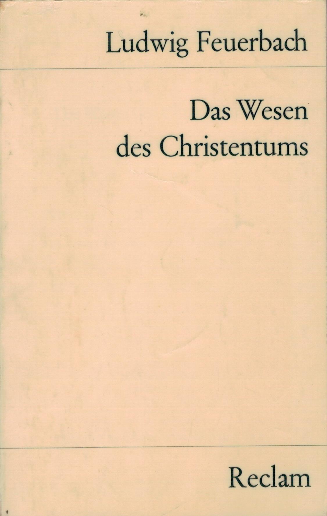 Das Wesen Des Christentums Von Ludwig Feuerbach Zvab