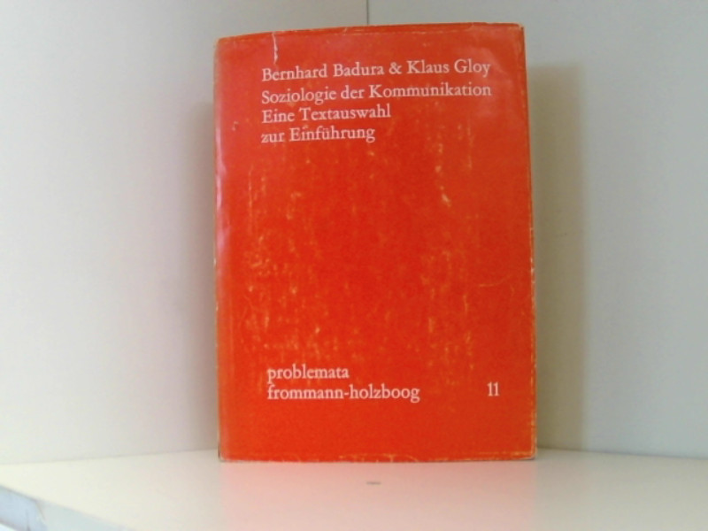 soziologie der kommunikation von bernhard badura ZVAB