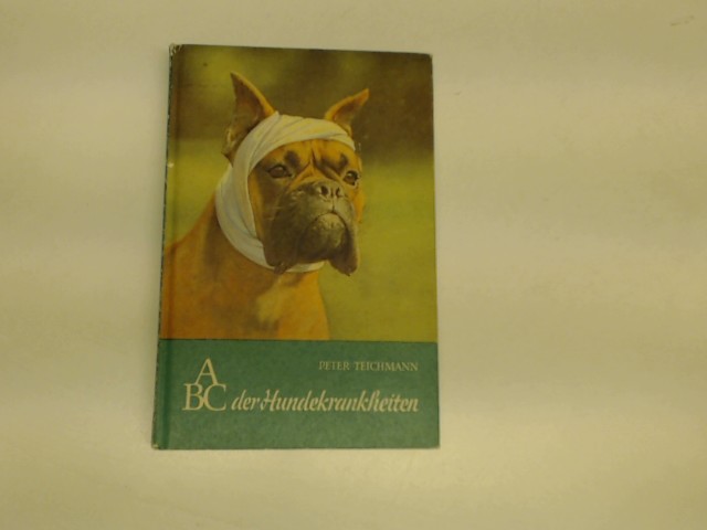 abc der hundekrankheiten von peter teichmann ZVAB