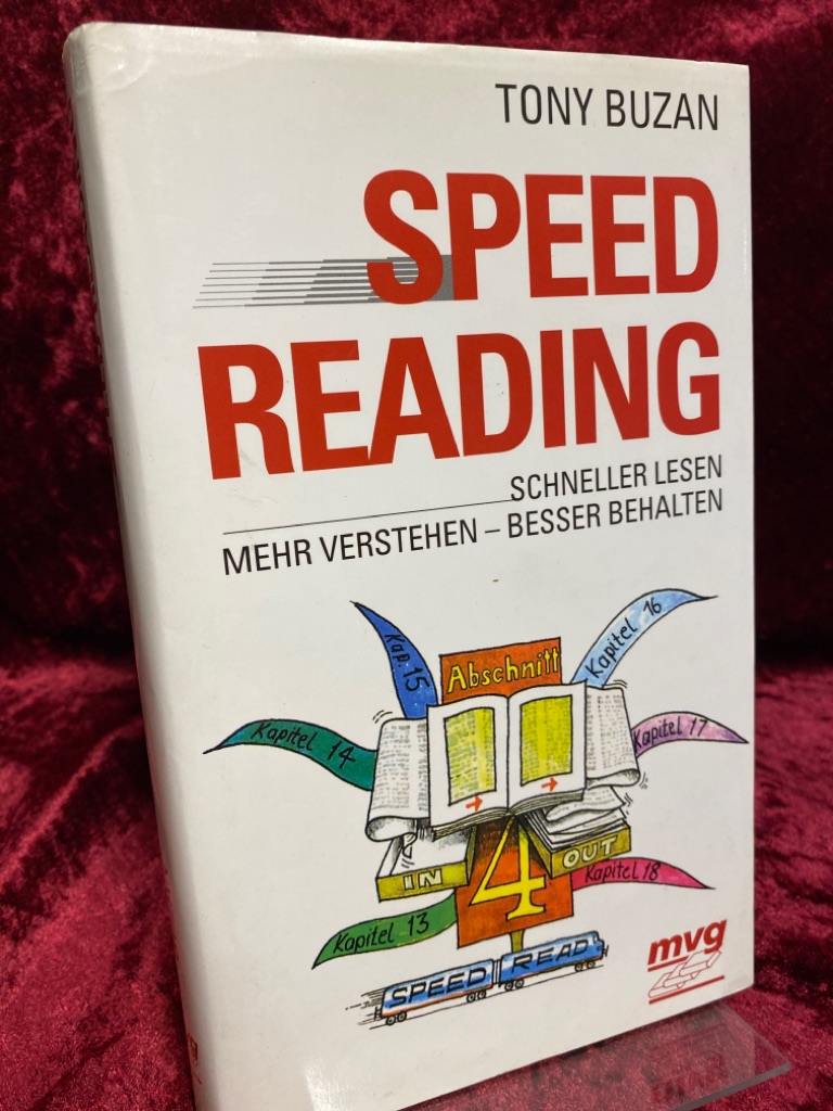 Speed Reading: Schneller lesen – mehr verstehen – besser behalten.