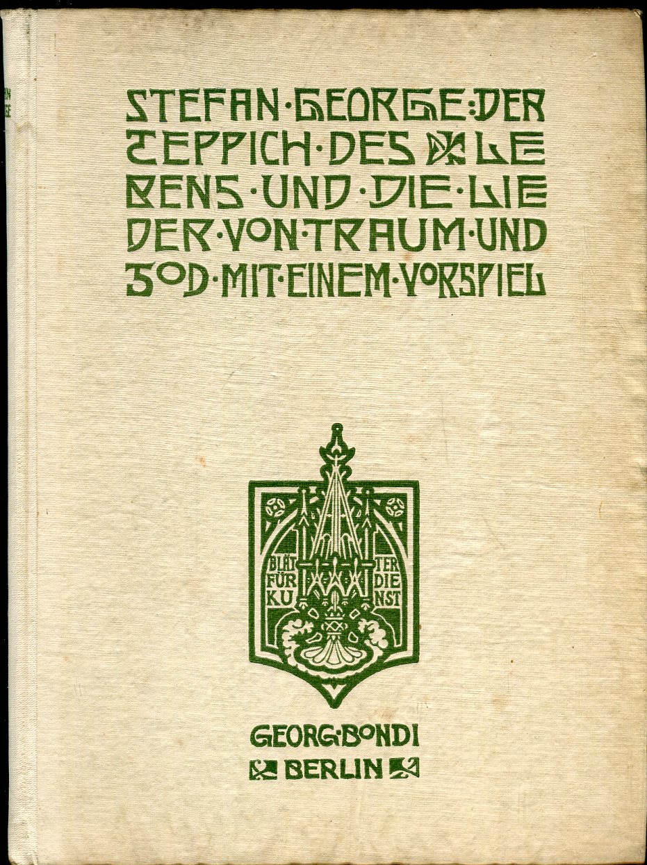 der teppich des lebens und die lieder von traum und tod von stefan