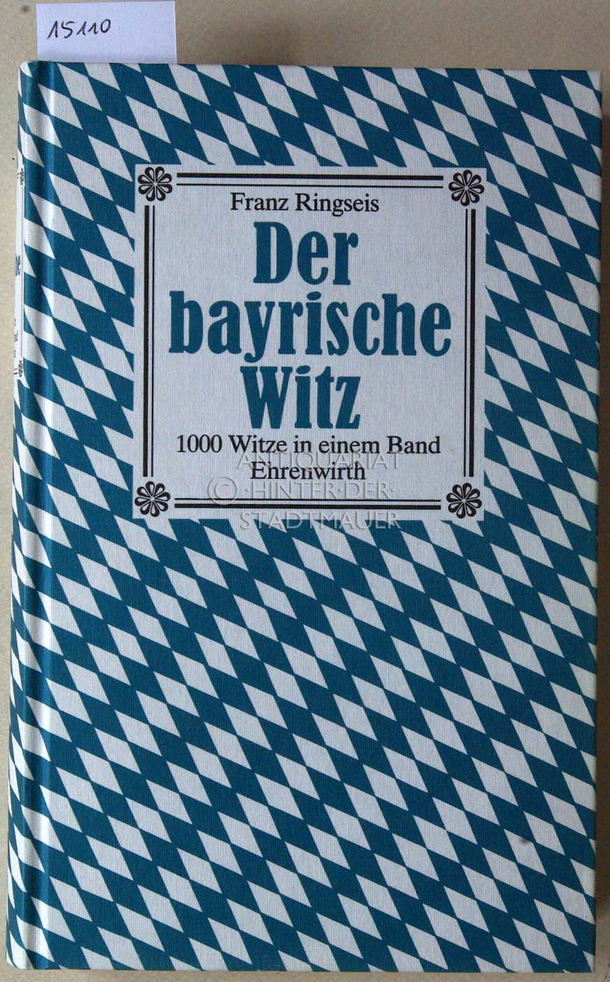 der bayrische witz von franz ringseis ZVAB