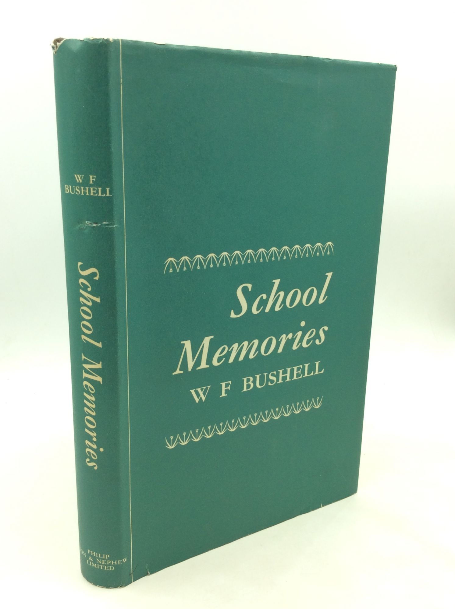SCHOOL MEMORIES by W.F. Bushell Hardcover (1962) 1st Edition. Kubik