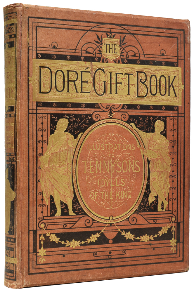 The Dore Gift Book of Illustrations to Tennyson's "Idylls of the King