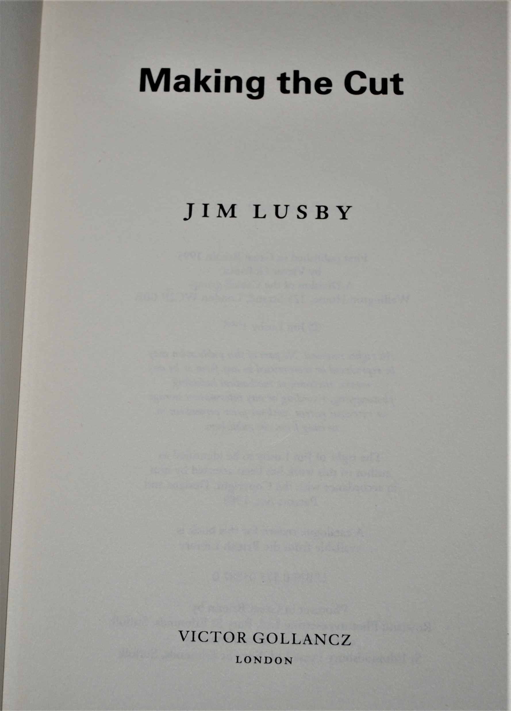 MAKING THE CUT by JIM LUSBY As New Hardcover (1995) 1st Edition O