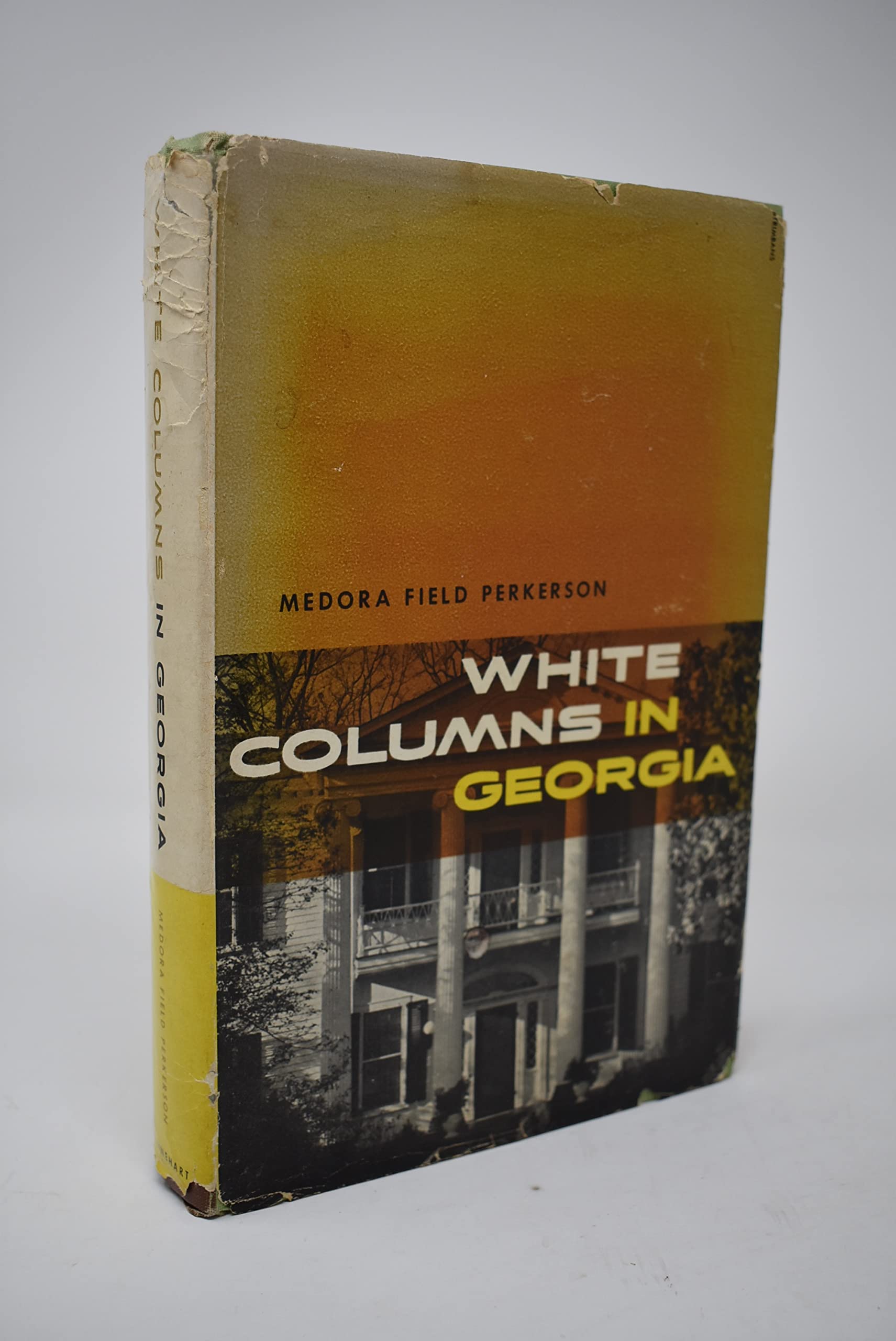 White Columns in by Medora Field Perkerson Good Hardcover