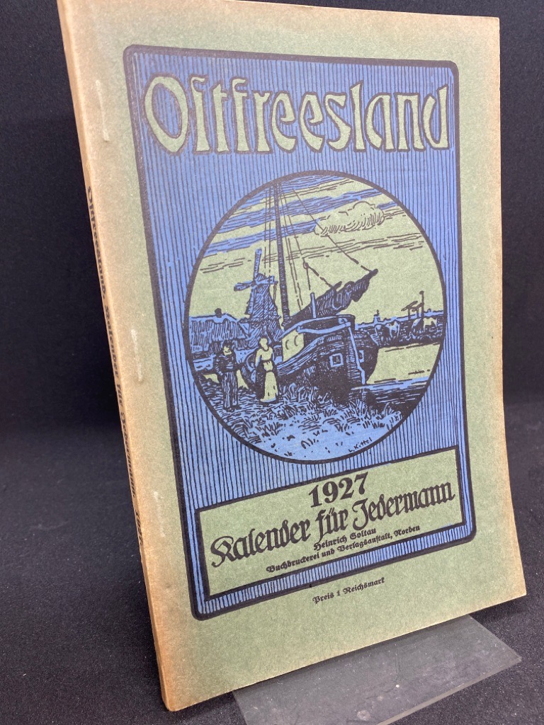 Ostfreesland Kalender für Jedermann 14. Jahrgang 1927. Sehr gut 8
