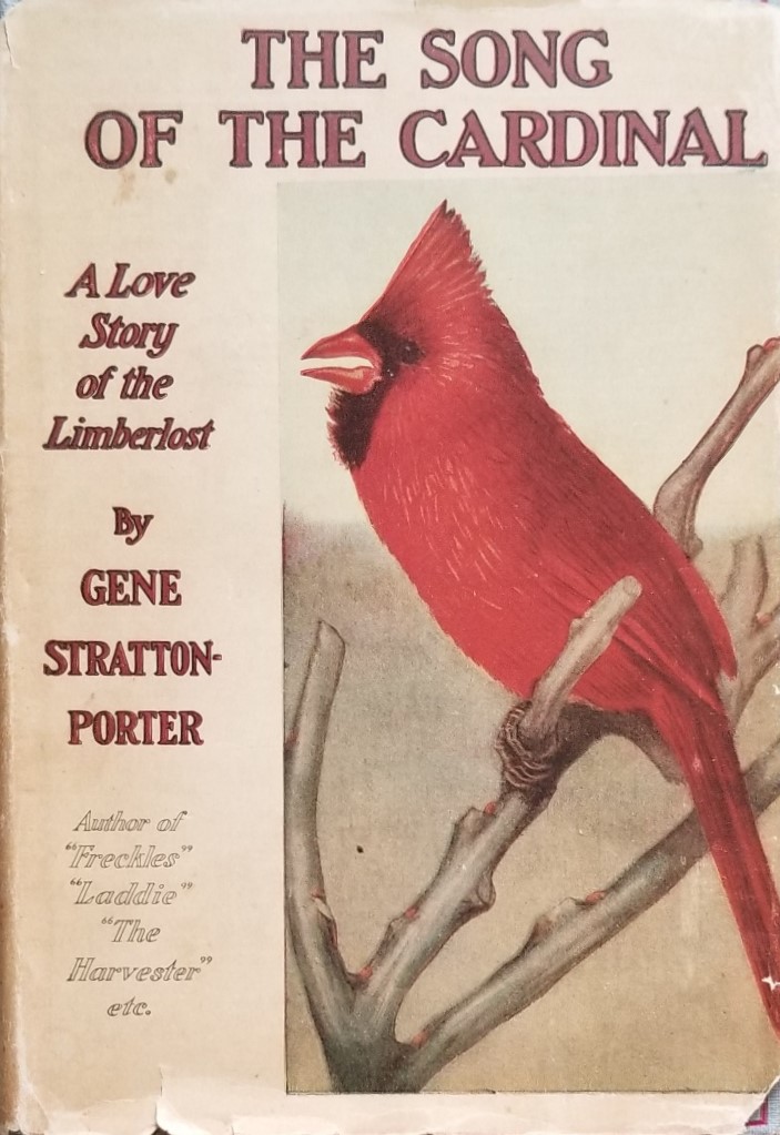 The Song of the Cardinal A Love Story of the Limberlost, New and