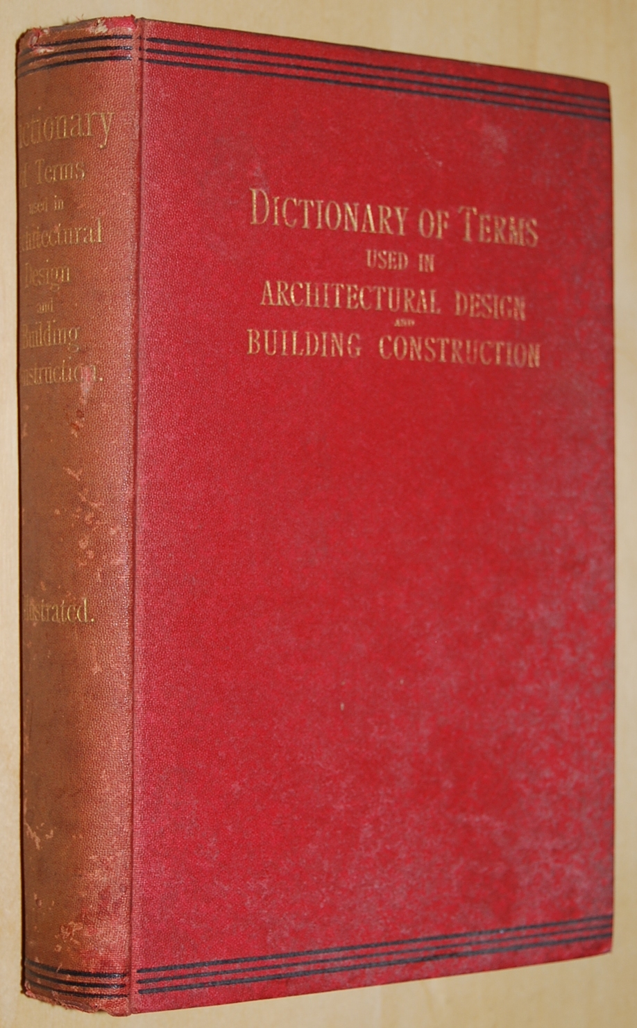 A technical dictionary of terms used in architectural design and