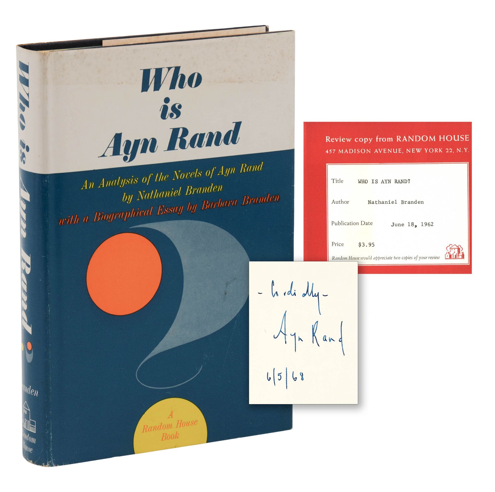 Who is Ayn Rand? An Analysis of the Novels of Ayn Rand, With a