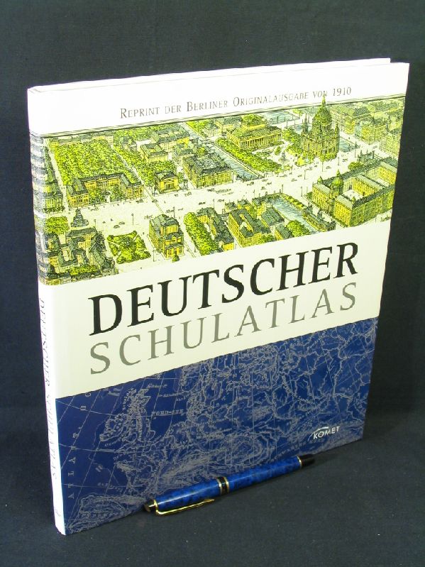 German School Atlas Reprint of Berlin original edition of.