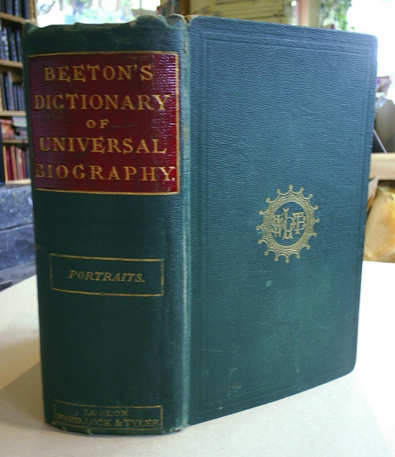 Beeton's Dictionary of Universal Biography; Being the Lives of Eminent