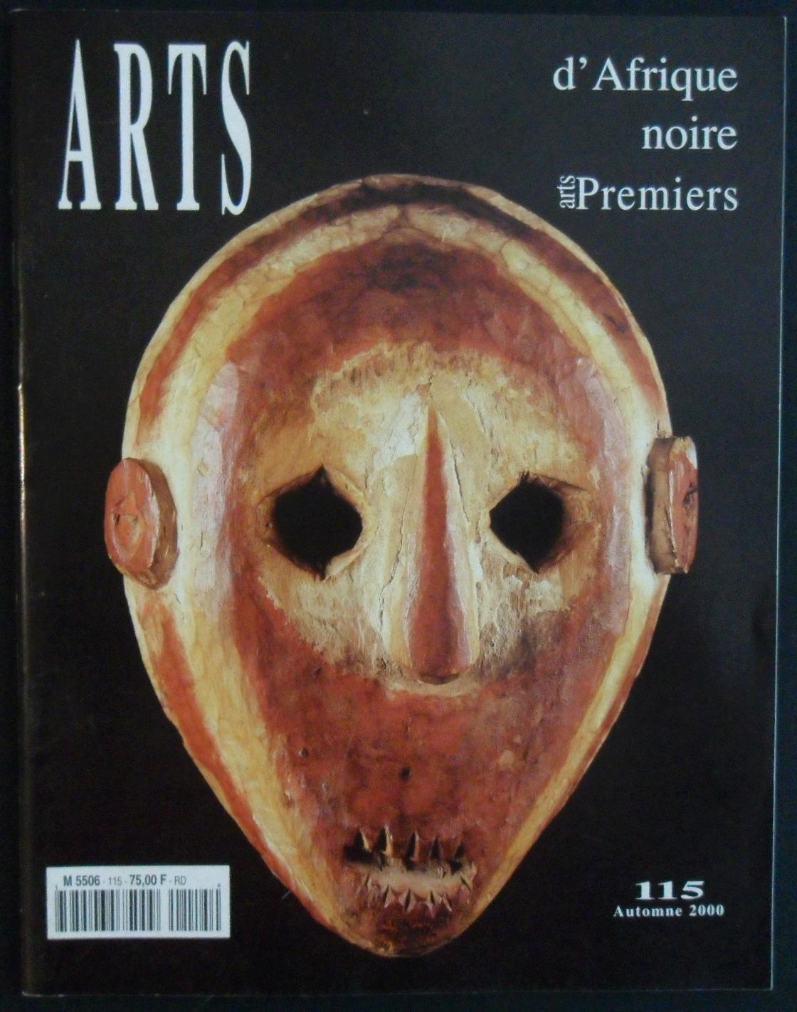 ARTS D'AFRIQUE NOIRE Arts Premiers 115 Automne 2000