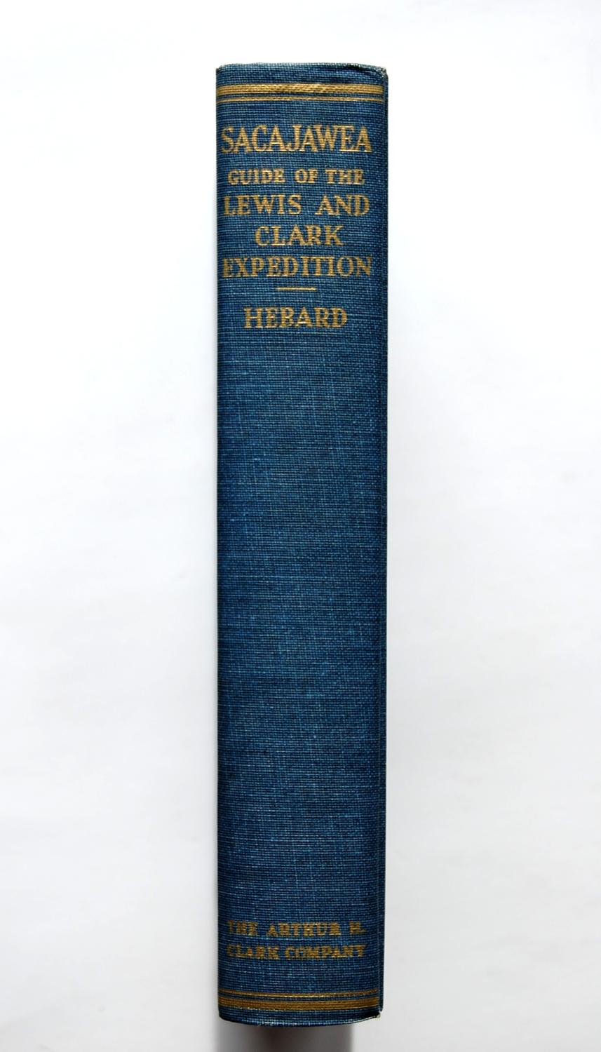 Sacajawea: Guide and Interpreter of Lewis and Clark: Hebard, Grace.
