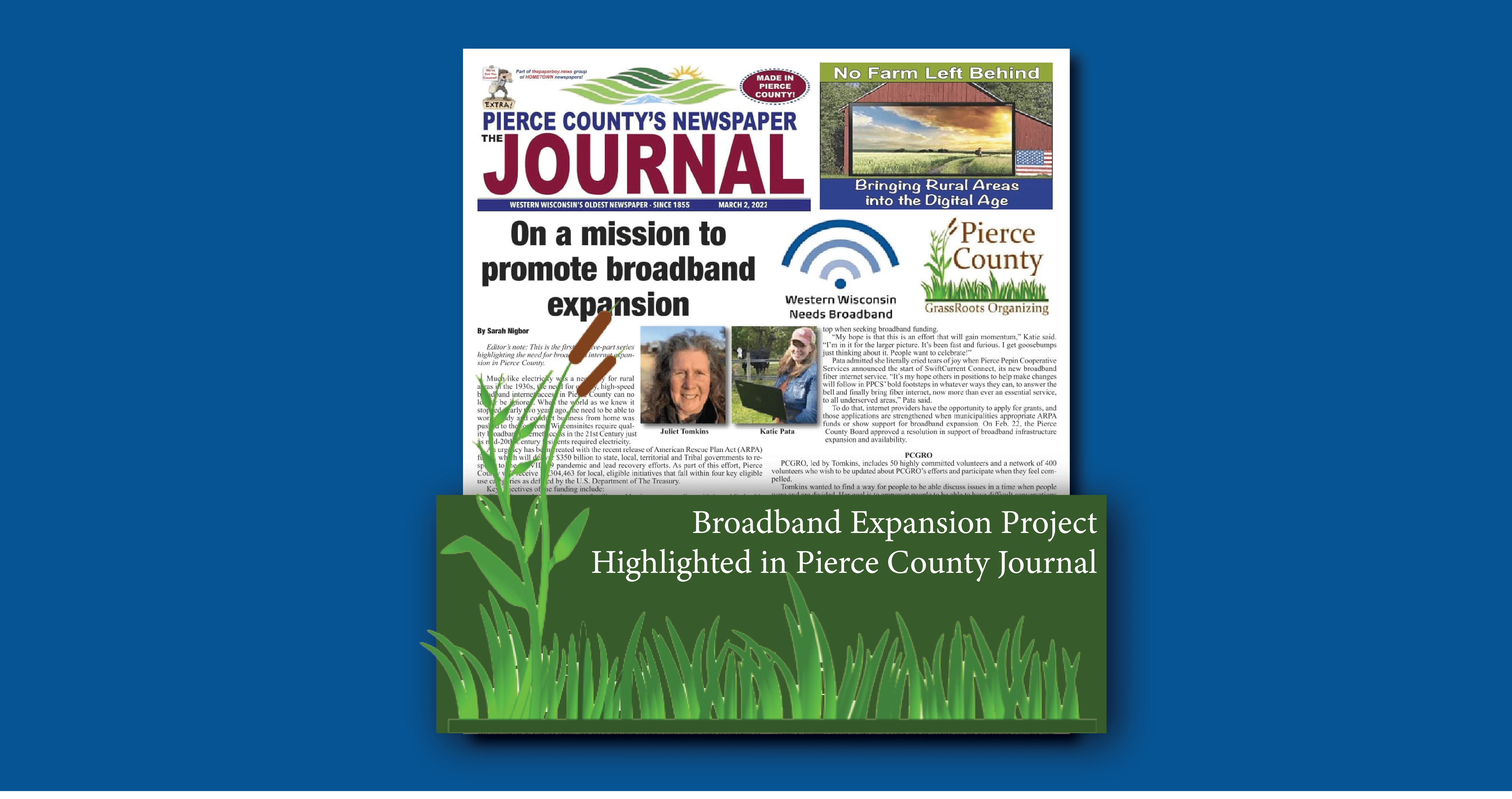 On a mission to promote broadband expansion Pierce County Journal