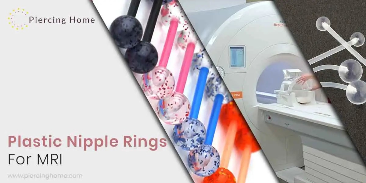 10 Best Plastic Nipple Rings For MRI 2021 Expert Guide Piercinghome