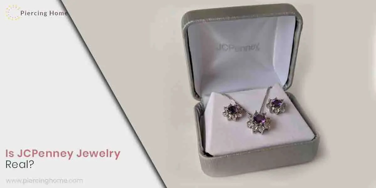 Is JCPenney Jewelry Real? Manufacturer Answer Piercinghome
