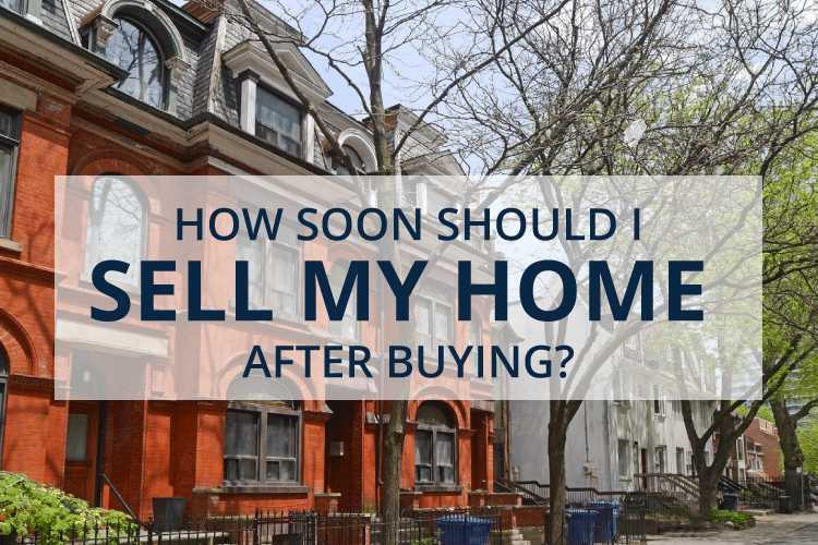 How Soon Can You Sell Your House After Buying It? [35 Years]