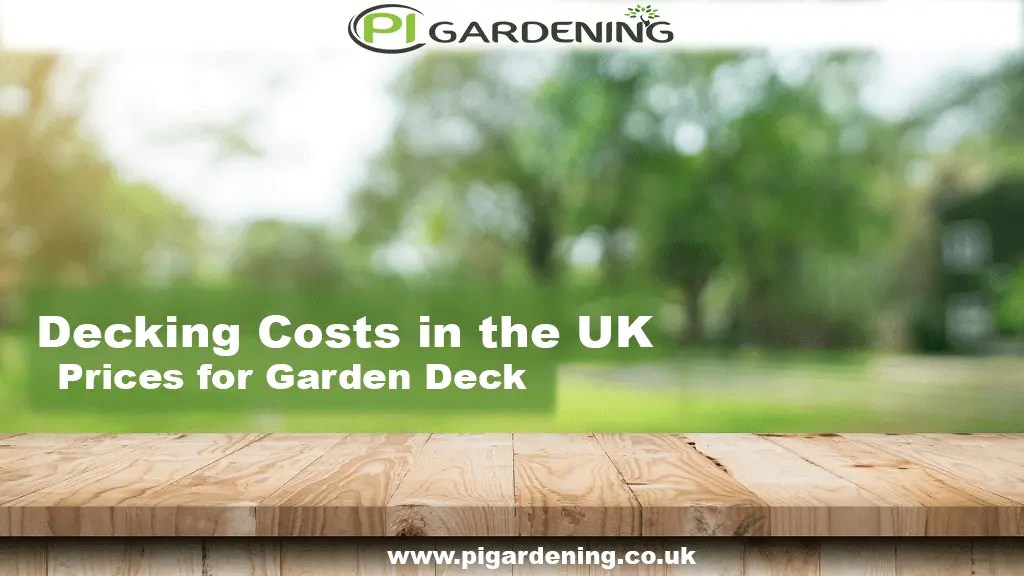 Decking Costs in the UK Prices for Garden Deck PI Gardening